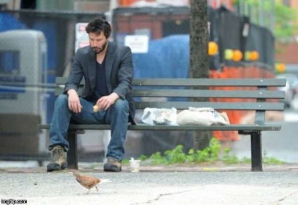 Sad Keanu Meme | image tagged in memes,sad keanu | made w/ Imgflip meme maker