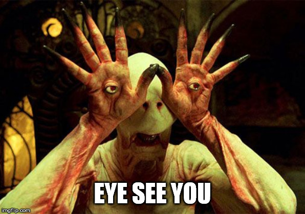 EYE SEE YOU | made w/ Imgflip meme maker