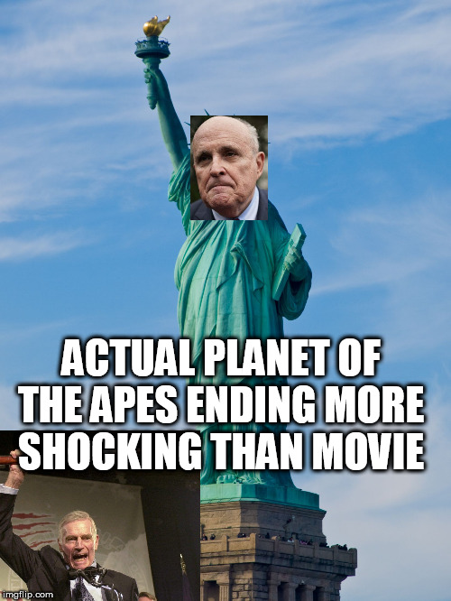 Giuliani, Dr Zaius, & Cobra Commander walk into a bar | ACTUAL PLANET OF THE APES ENDING MORE SHOCKING THAN MOVIE | image tagged in statue of liberty,charlton heston planet of the apes,rudy giuliani | made w/ Imgflip meme maker