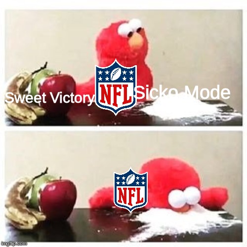 elmo cocaine | Sicko Mode; Sweet Victory | image tagged in elmo cocaine | made w/ Imgflip meme maker