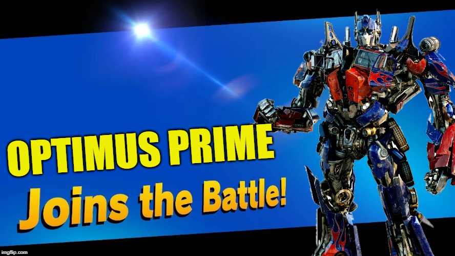 This could happen | OPTIMUS PRIME | made w/ Imgflip meme maker