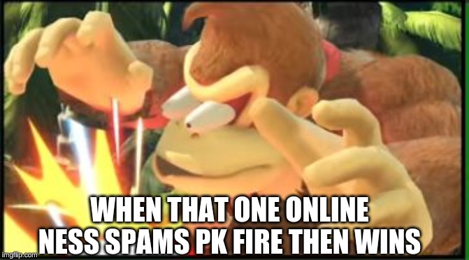 Smash Ultimate "New Expressions" | WHEN THAT ONE ONLINE NESS SPAMS PK FIRE THEN WINS | image tagged in smash ultimate new expressions | made w/ Imgflip meme maker