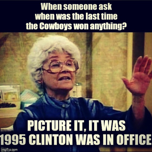 image tagged in bill clinton,nfl memes,dallas cowboys | made w/ Imgflip meme maker