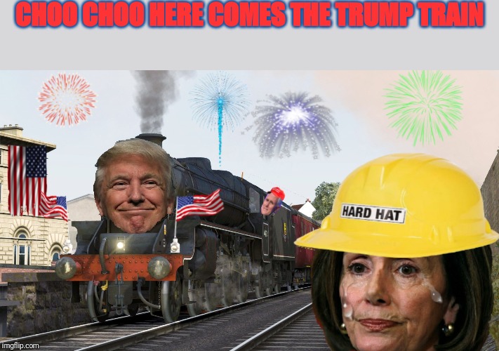 Trump train | CHOO CHOO HERE COMES THE TRUMP TRAIN | image tagged in trump | made w/ Imgflip meme maker