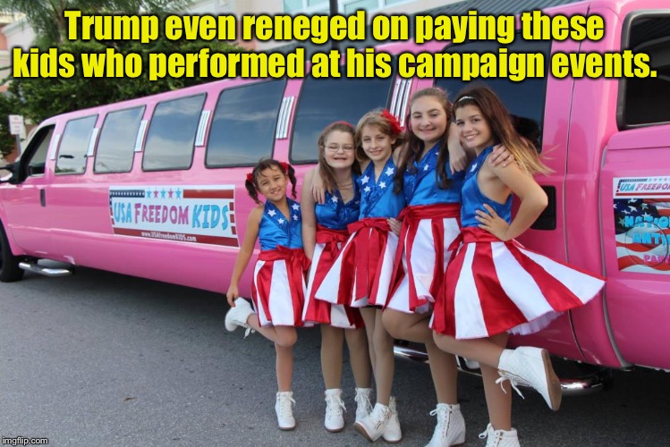 USA Freedom Kids cheated by Trump | Trump even reneged on paying these kids who performed at his campaign events. | image tagged in usa freedom kids | made w/ Imgflip meme maker