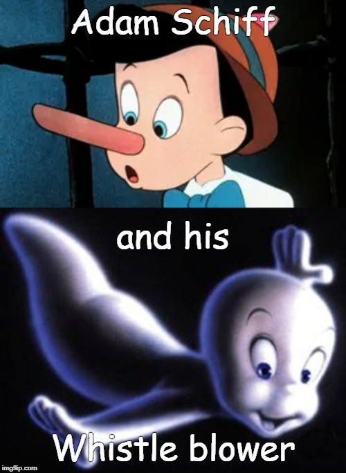 Adam Schiff and his whistle blower | Adam Schiff; and his; Whistle blower | image tagged in adam schiff | made w/ Imgflip meme maker