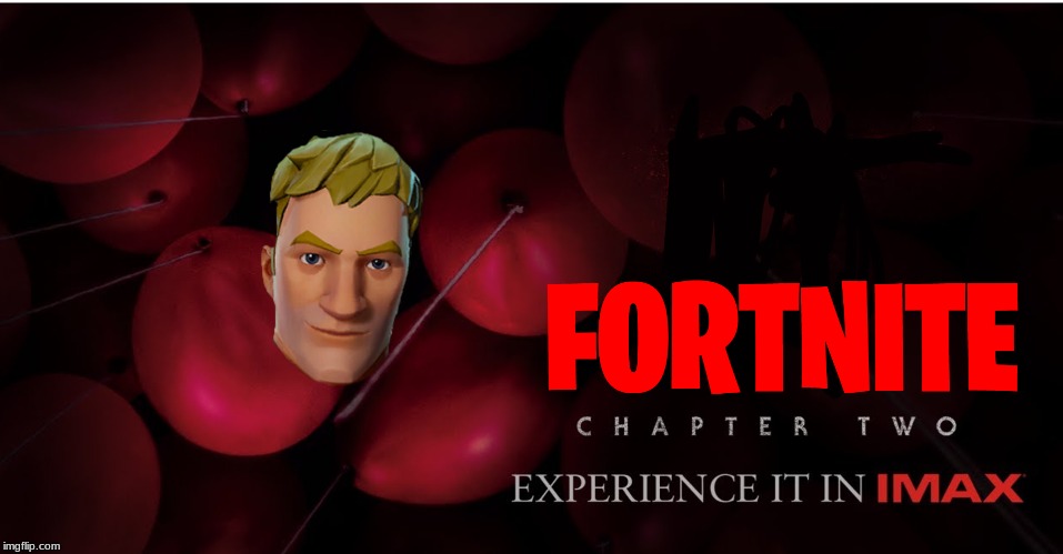 fortnite ch 2 | image tagged in fortnite chapter two | made w/ Imgflip meme maker