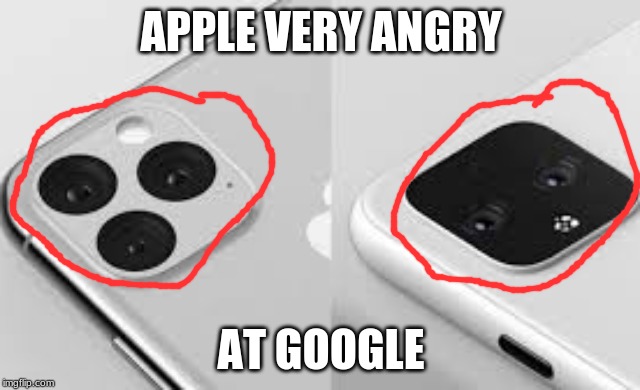 HAHA VERY FUNNY GOOGLE!!! I WONDER HOW YOU PULLED THIS OFF | APPLE VERY ANGRY; AT GOOGLE | image tagged in haha very funny google i wonder how you pulled this off | made w/ Imgflip meme maker