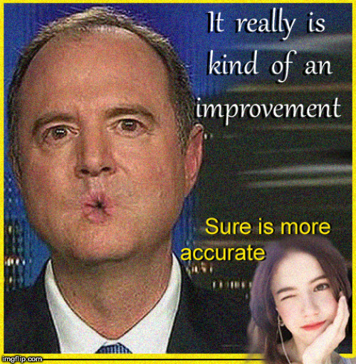 Adam Schiff....show us the  inner you ..... | image tagged in adam schiff,assholes,lol,politics,funny memes,current events | made w/ Imgflip meme maker