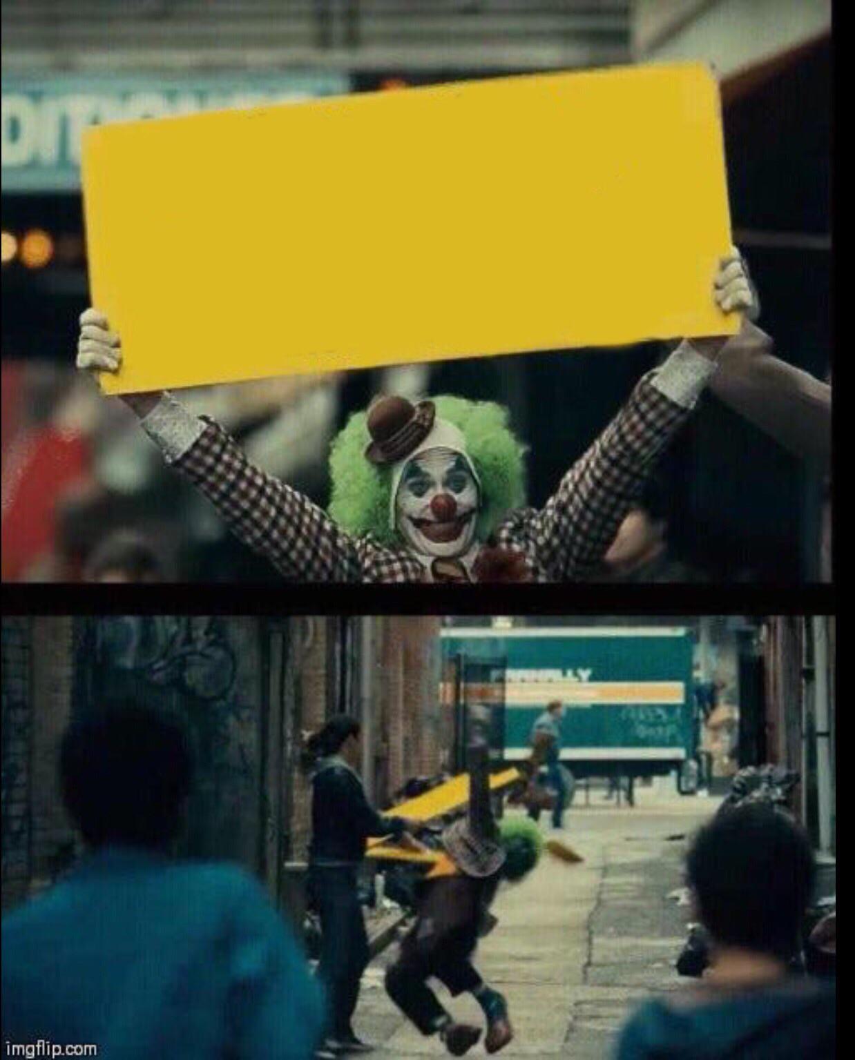 High Quality Joker Sign Blank Meme Template