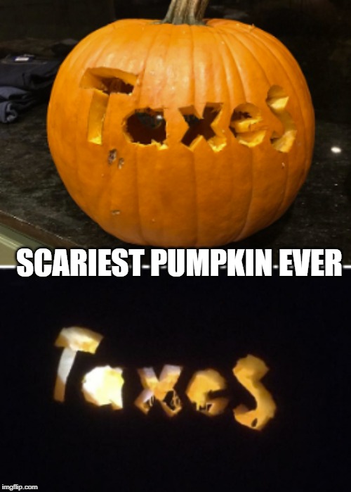 funny | SCARIEST PUMPKIN EVER | image tagged in funny,memes | made w/ Imgflip meme maker