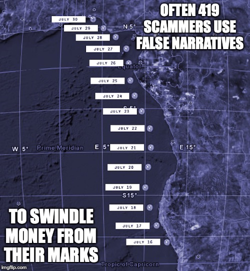 The Road to the Skeleton Coast | OFTEN 419 SCAMMERS USE FALSE NARRATIVES; TO SWINDLE MONEY FROM THEIR MARKS | image tagged in 419,scam,scammer,memes | made w/ Imgflip meme maker