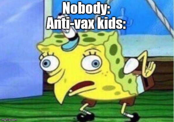 High Quality Anti-vax kids Blank Meme Template