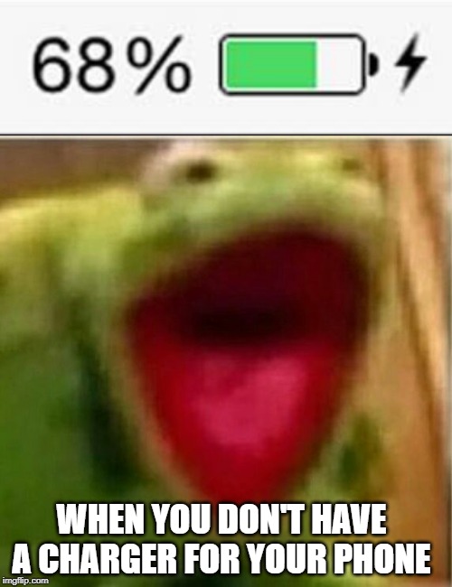 69% | WHEN YOU DON'T HAVE A CHARGER FOR YOUR PHONE | image tagged in ahhhhhhhhhhhhh,memes,funny,69,charger | made w/ Imgflip meme maker