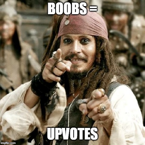 POINT JACK | BOOBS = UPVOTES | image tagged in point jack | made w/ Imgflip meme maker