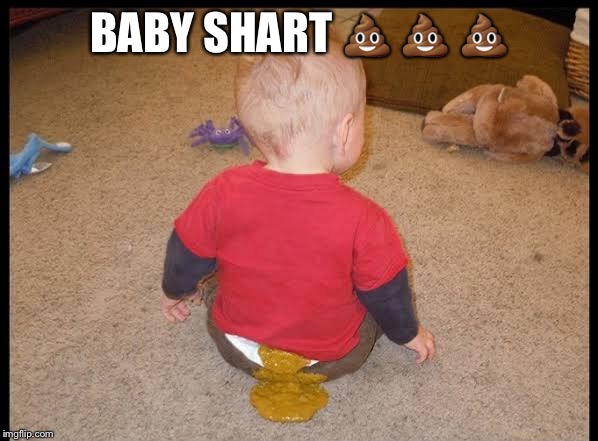 BABY SHART 💩 💩 💩 | image tagged in baby shark | made w/ Imgflip meme maker