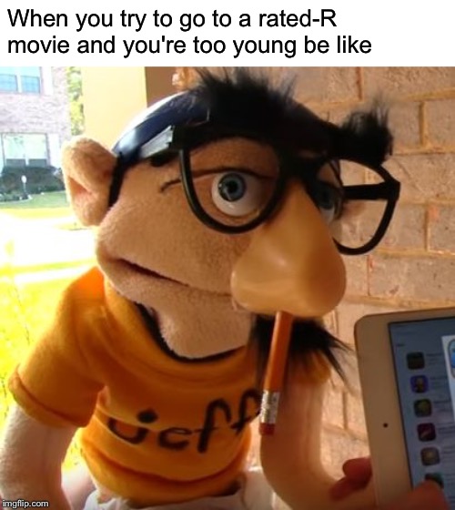 Jeffy the Imposter | When you try to go to a rated-R movie and you're too young be like | image tagged in jeffy,adult movie,disguise | made w/ Imgflip meme maker