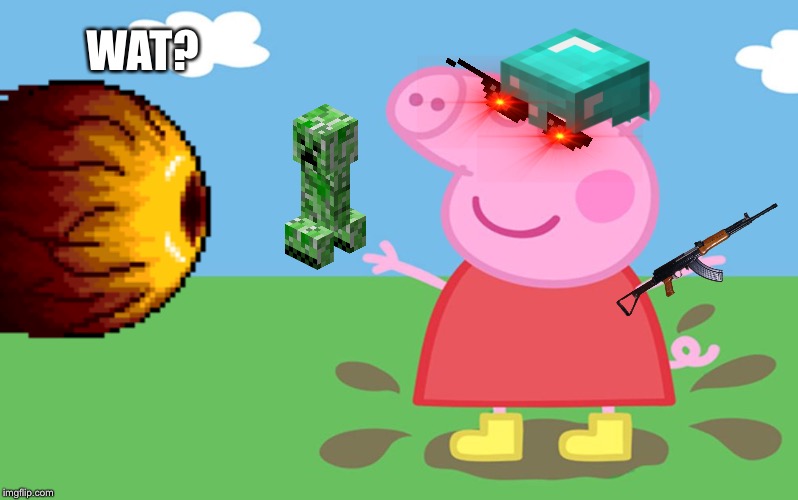 What on earth happened to this pig? | WAT? | image tagged in peppa pig | made w/ Imgflip meme maker