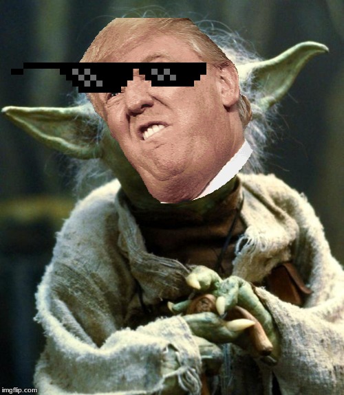 Star Wars Yoda | image tagged in memes,star wars yoda | made w/ Imgflip meme maker