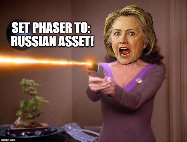 Boldly Going Where No Democrat Has Gone Before! | SET PHASER TO:
 RUSSIAN ASSET! | image tagged in dnc,russia,russian collusion,star trek,russian phaser | made w/ Imgflip meme maker