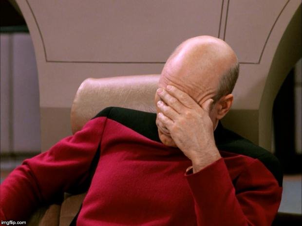 Captain Picard Facepalm HD | . | image tagged in captain picard facepalm hd | made w/ Imgflip meme maker