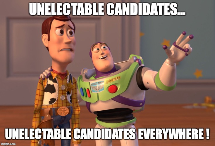 The democrats have nobody who can beat President Trump, and that realization is sinking in. | UNELECTABLE CANDIDATES... UNELECTABLE CANDIDATES EVERYWHERE ! | image tagged in 2019,election,democrats,liars,liberals,socialists | made w/ Imgflip meme maker