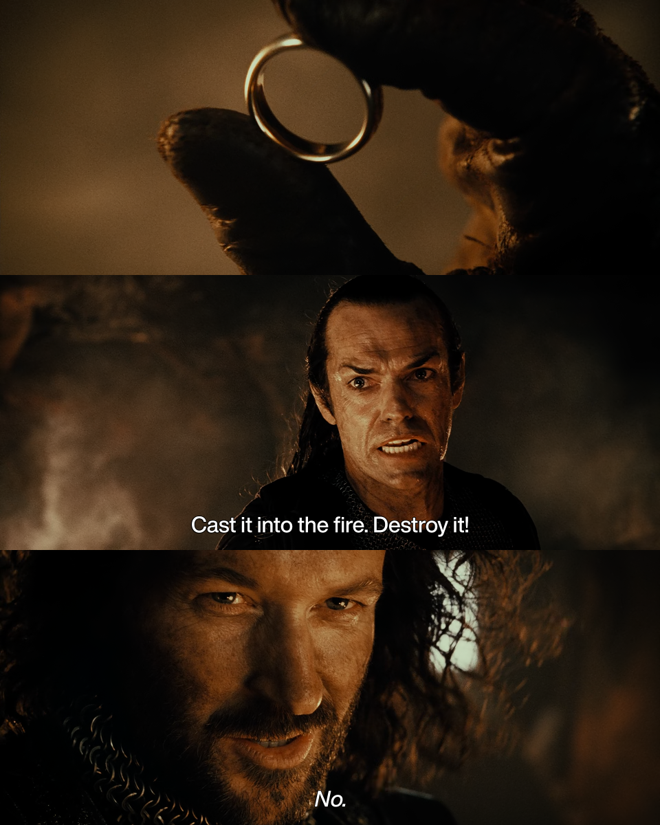 High Quality Elrond tells Isildur to cast the One Ring into the fires Blank Meme Template