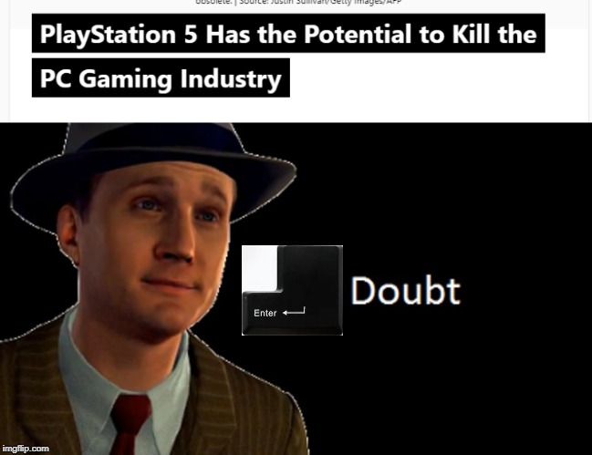 image tagged in la noire press x to doubt | made w/ Imgflip meme maker