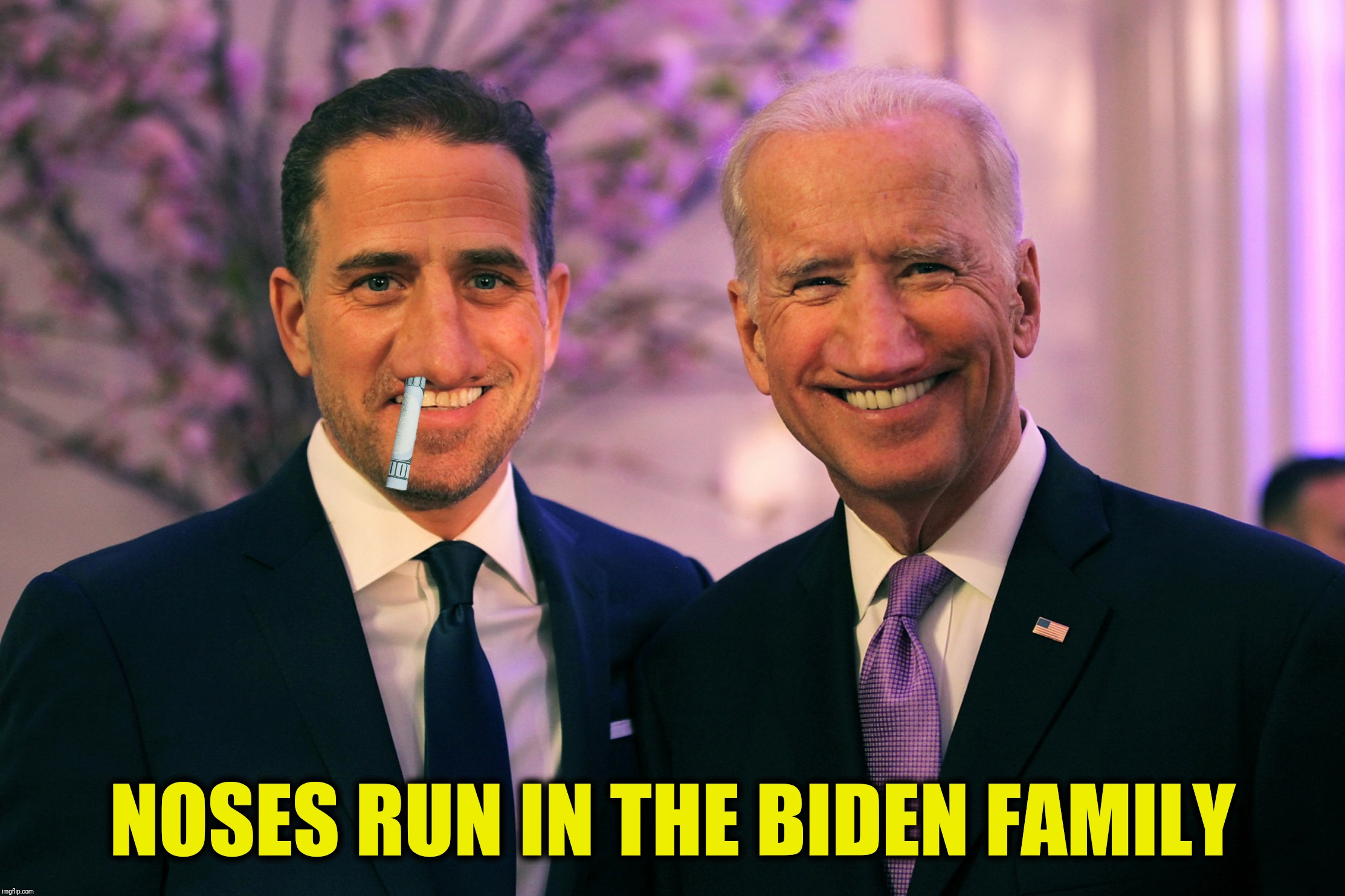 Bad Photoshop Sunday presents:  Like father like son | NOSES RUN IN THE BIDEN FAMILY | image tagged in bad photoshop sunday,joe biden,hunter biden,nose | made w/ Imgflip meme maker