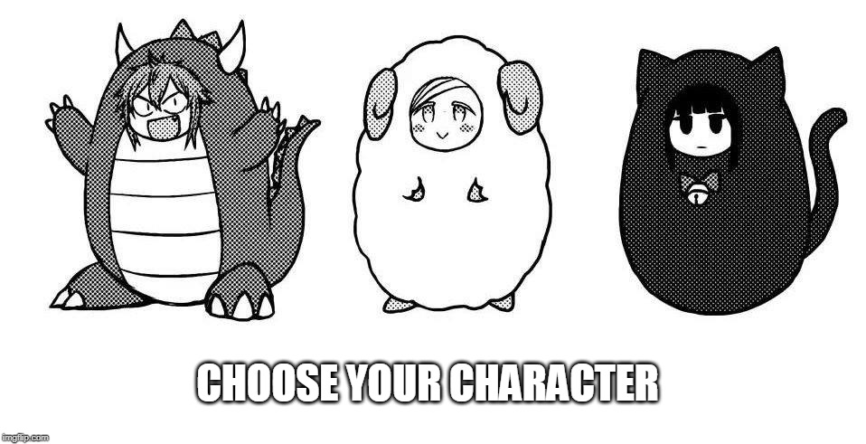 CAT | CHOOSE YOUR CHARACTER | image tagged in anime | made w/ Imgflip meme maker