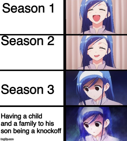Season 1; Season 2; Season 3; Having a child and a family to his son being a knockoff | made w/ Imgflip meme maker