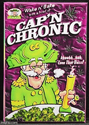 Capn Chronic cereal | image tagged in gifs,420 | made w/ Imgflip images-to-gif maker
