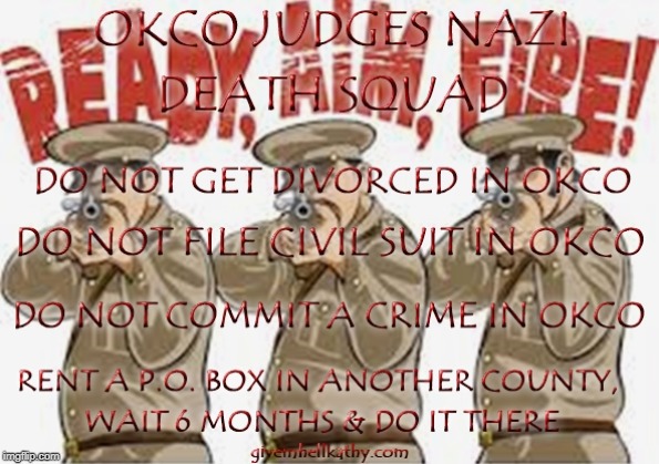 Oklahoma County Nazi Judge Death Squad | image tagged in oklahoma,court,supreme court,corruption | made w/ Imgflip meme maker