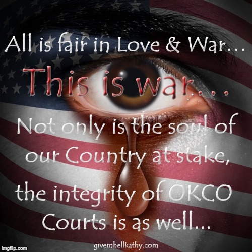 All is fair in Love & war; the integrity of OKCO is at stake | image tagged in oklahoma,court,supreme court,corruption | made w/ Imgflip meme maker