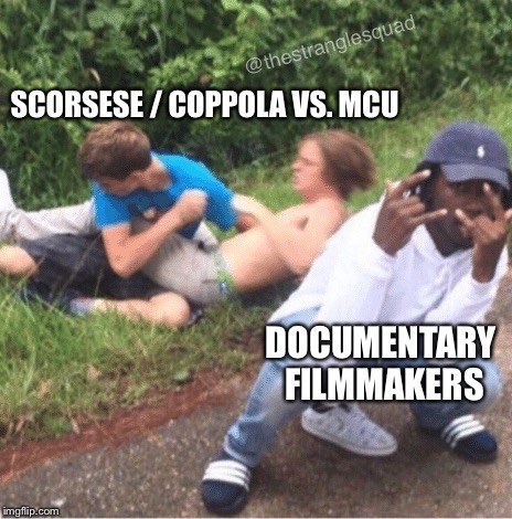 Two guys fighting | SCORSESE / COPPOLA VS. MCU; DOCUMENTARY 
FILMMAKERS | image tagged in two guys fighting,scorsese coppola,mcu,film,hollywood,movies | made w/ Imgflip meme maker