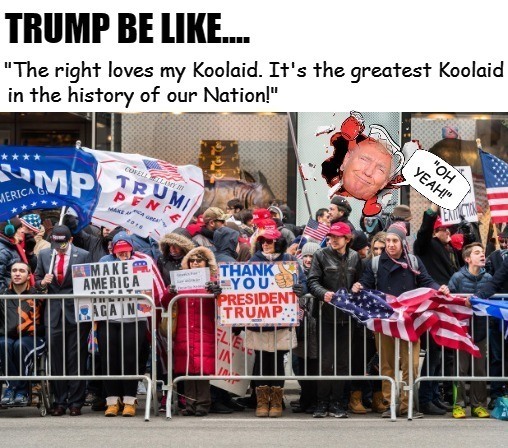 Trump Supporter Koolaid Blank Meme Template