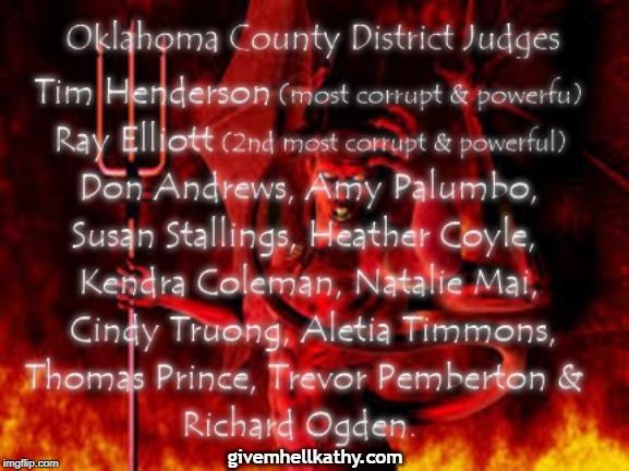 Oklahoma County District Judges | givemhellkathy.com | image tagged in oklahoma,supreme court,court,corruption | made w/ Imgflip meme maker