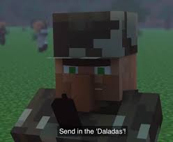 Send In the Daladas! Blank Meme Template