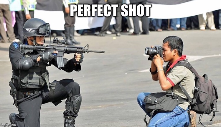 PERFECT SHOT | image tagged in funny,memes | made w/ Imgflip meme maker