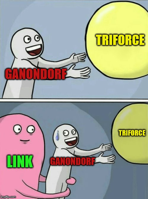 Running Away Balloon | TRIFORCE; GANONDORF; TRIFORCE; LINK; GANONDORF | image tagged in memes,running away balloon | made w/ Imgflip meme maker
