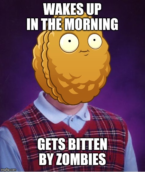 Bad Luck Wall-Nut | WAKES UP IN THE MORNING; GETS BITTEN BY ZOMBIES | image tagged in bad luck wall-nut,pvz,plants vs zombies,memes | made w/ Imgflip meme maker