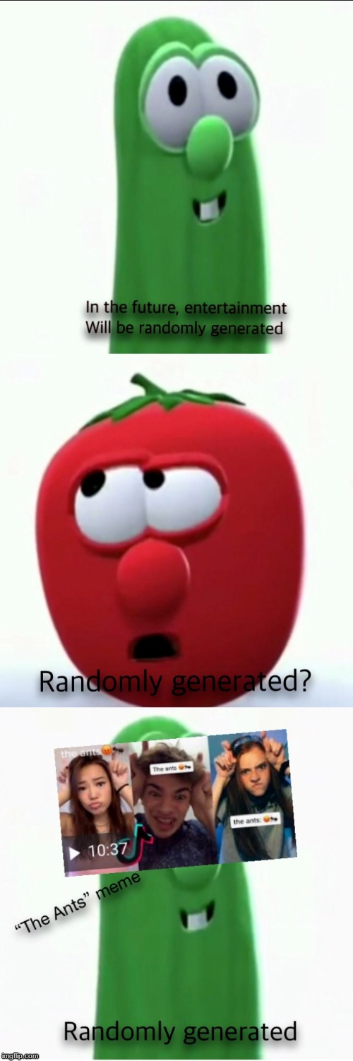 wtf is that meme tho | image tagged in veggietales | made w/ Imgflip meme maker