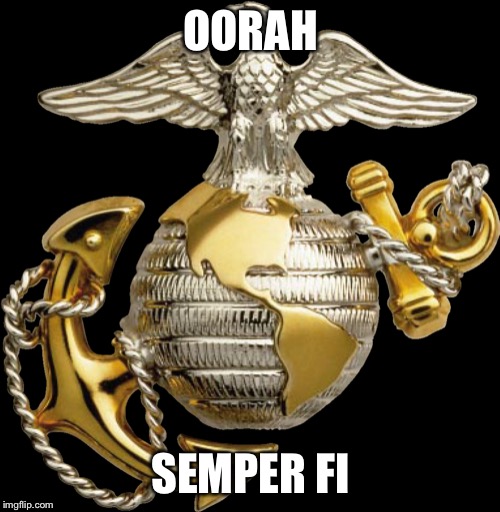 OORAH SEMPER FI | made w/ Imgflip meme maker