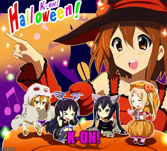 K-ON HALLOWEEN | K-ON! | image tagged in k-on,spooktober,anime | made w/ Imgflip meme maker