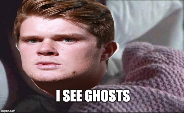 jets qb Sam Darnold seeing ghosts on field | I SEE GHOSTS | image tagged in funny memes,sports | made w/ Imgflip meme maker