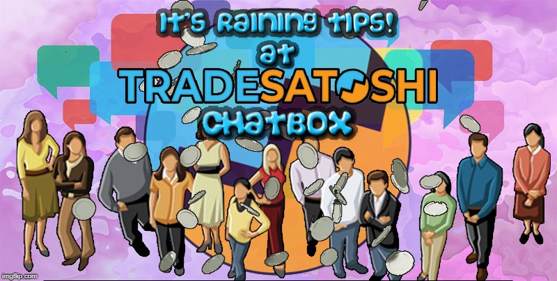 Tradesatoshi Tips | image tagged in tradesatoshi tips | made w/ Imgflip meme maker