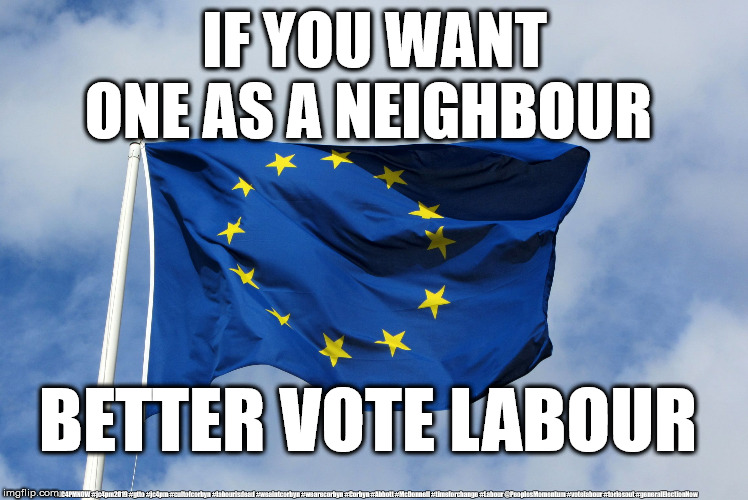 Corbyn/Abbott - Immigration policy | IF YOU WANT ONE AS A NEIGHBOUR; BETTER VOTE LABOUR; #JC4PMNOW #jc4pm2019 #gtto #jc4pm #cultofcorbyn #labourisdead #weaintcorbyn #wearecorbyn #Corbyn #Abbott #McDonnell #timeforchange #Labour @PeoplesMomentum #votelabour #toriesout #generalElectionNow | image tagged in cultofcorbyn,labourisdead,jc4pmnow gtto jc4pm2019,brexit leave remain snp dup lib dem,momentum stude,labour open border policy | made w/ Imgflip meme maker