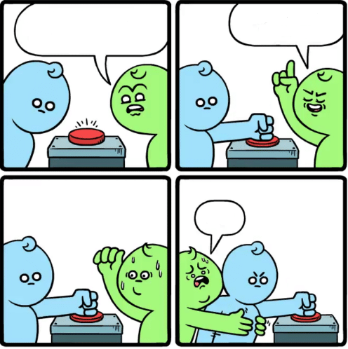 Would you press the button? Blank Template - Imgflip