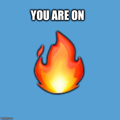 YOU ARE ON ? | made w/ Imgflip meme maker