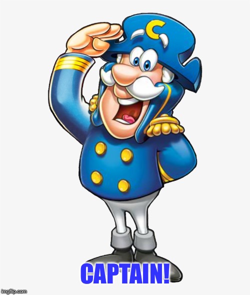 CAPTAIN! | made w/ Imgflip meme maker